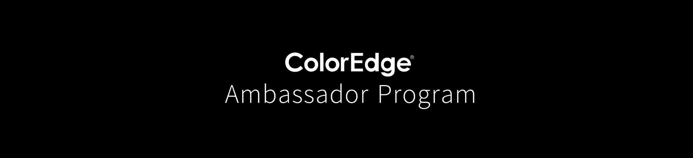 ColorEdge® Ambassador Program